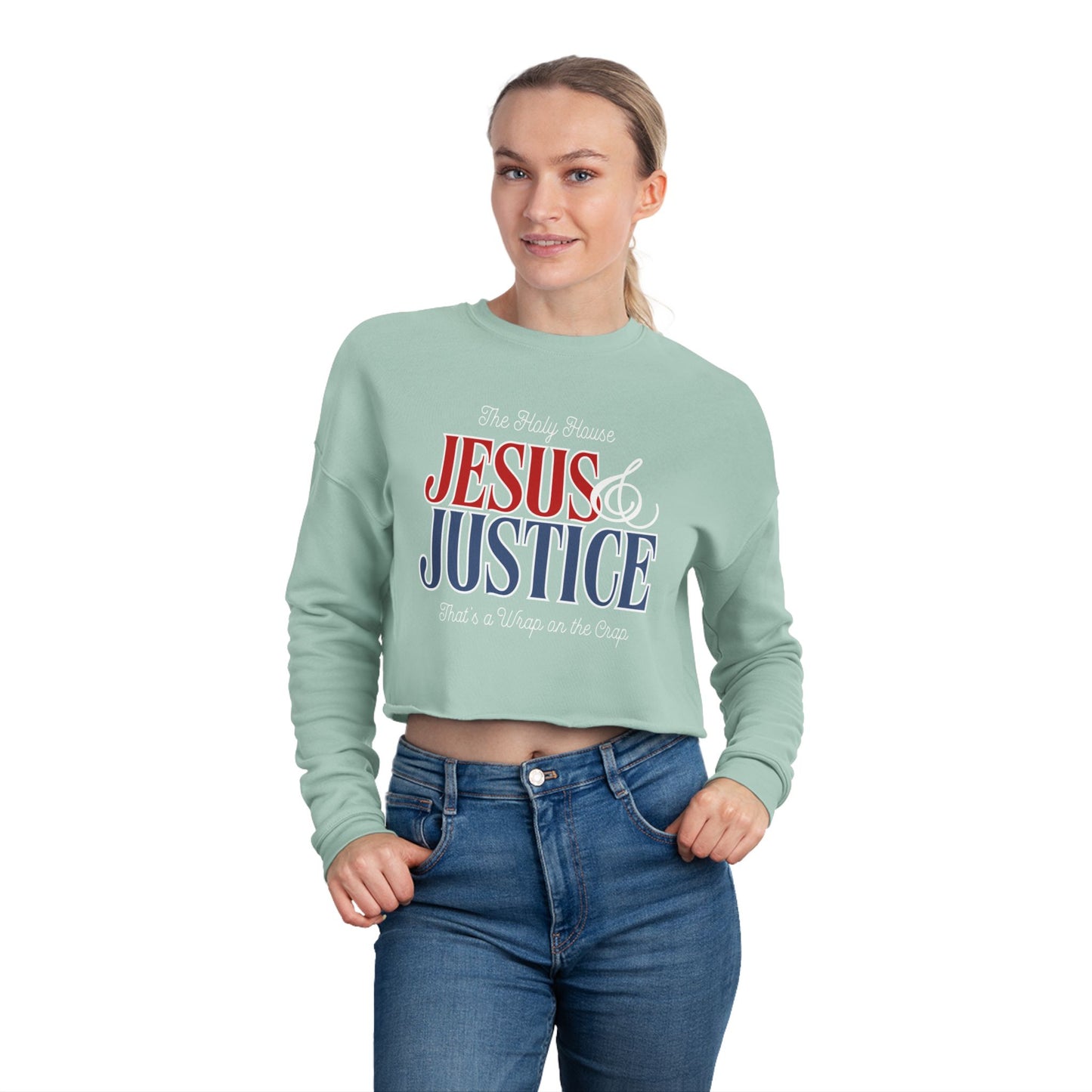 JESUS AND JUSTICE CROP SWEATSHIRT
