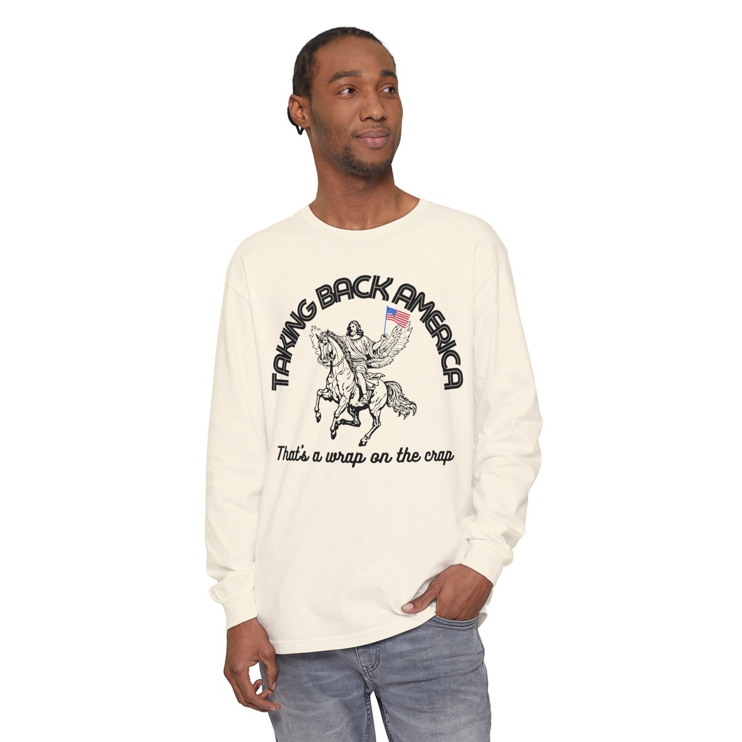 TAKING BACK AMERICA LONGSLEEVE TEE