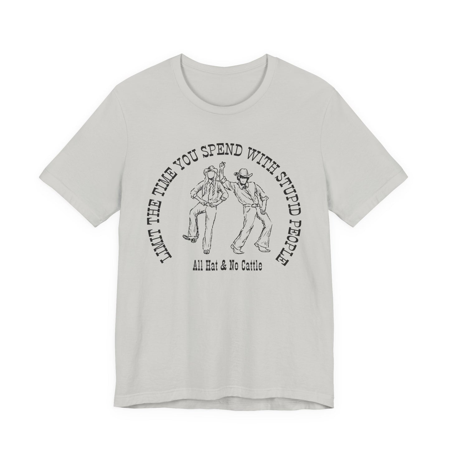 ALL HAT NO CATTLE TEE