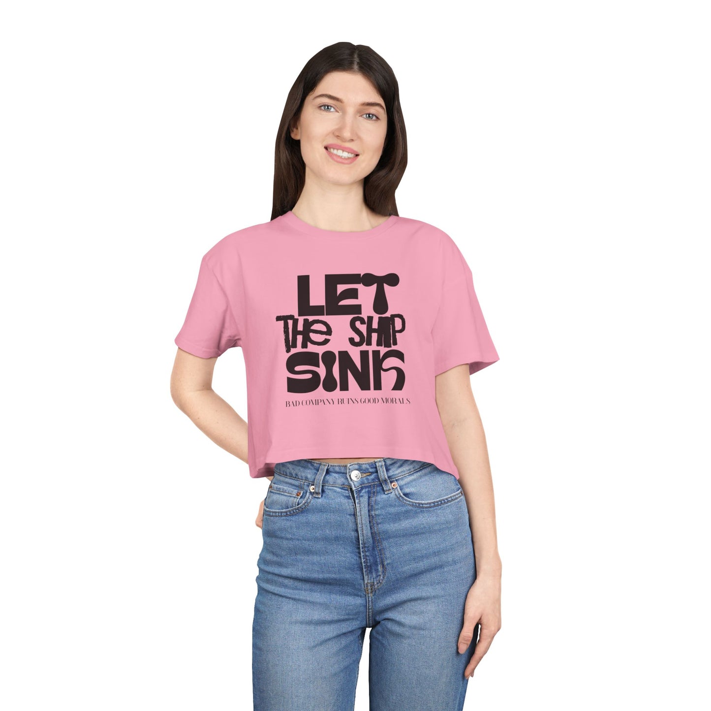 LET THE SHIP SINK CROP TEE