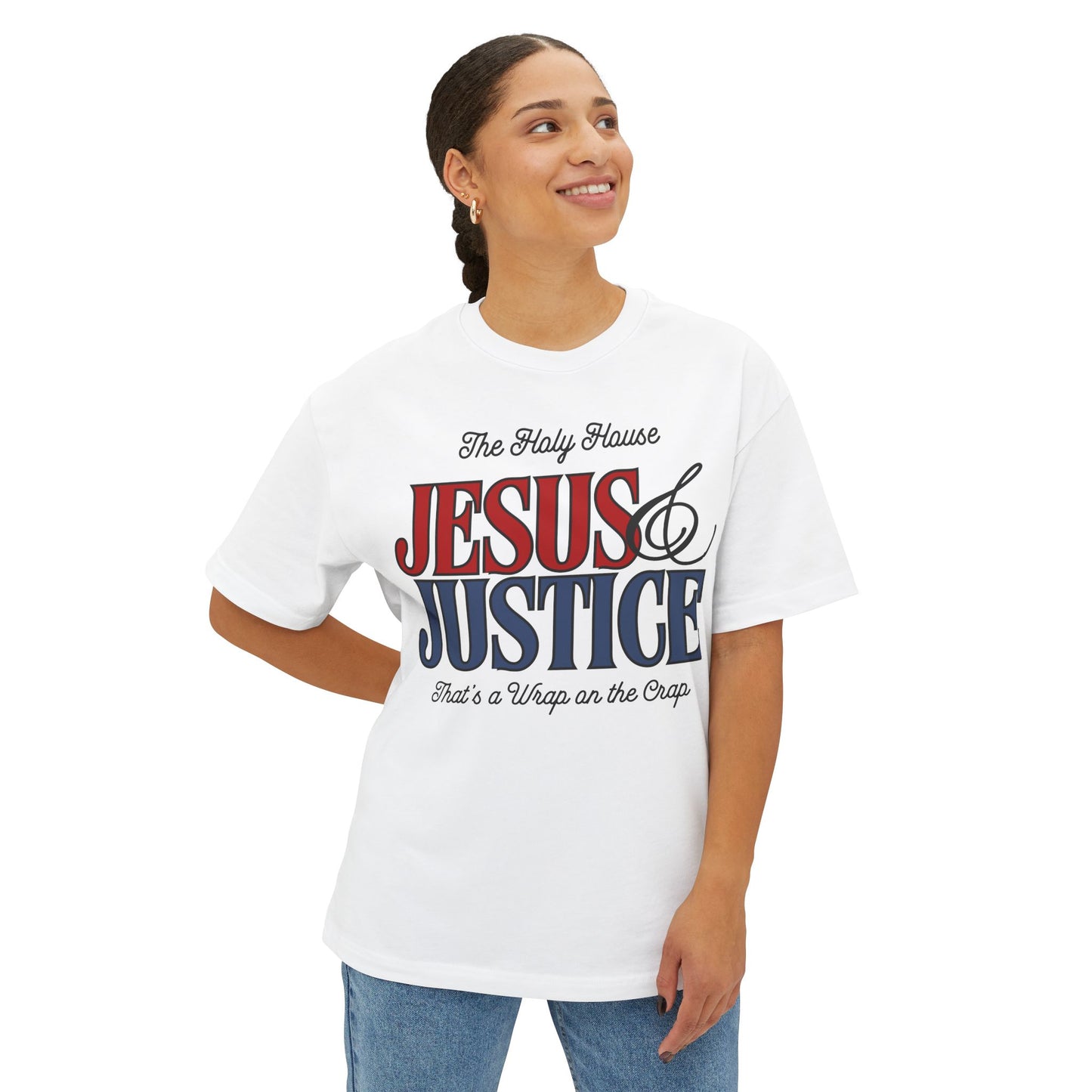 JESUS AND JUSTICE BOXY TEE