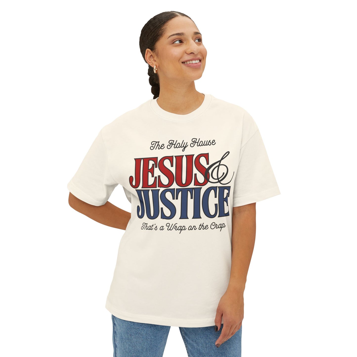 JESUS AND JUSTICE BOXY TEE