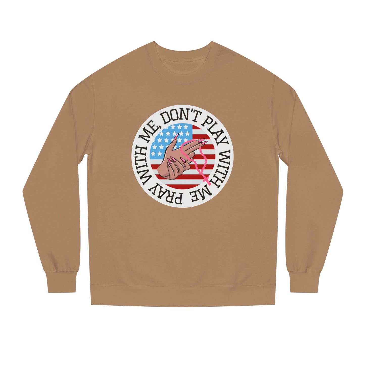 PRAY DONT PLAY SWEATSHIRT