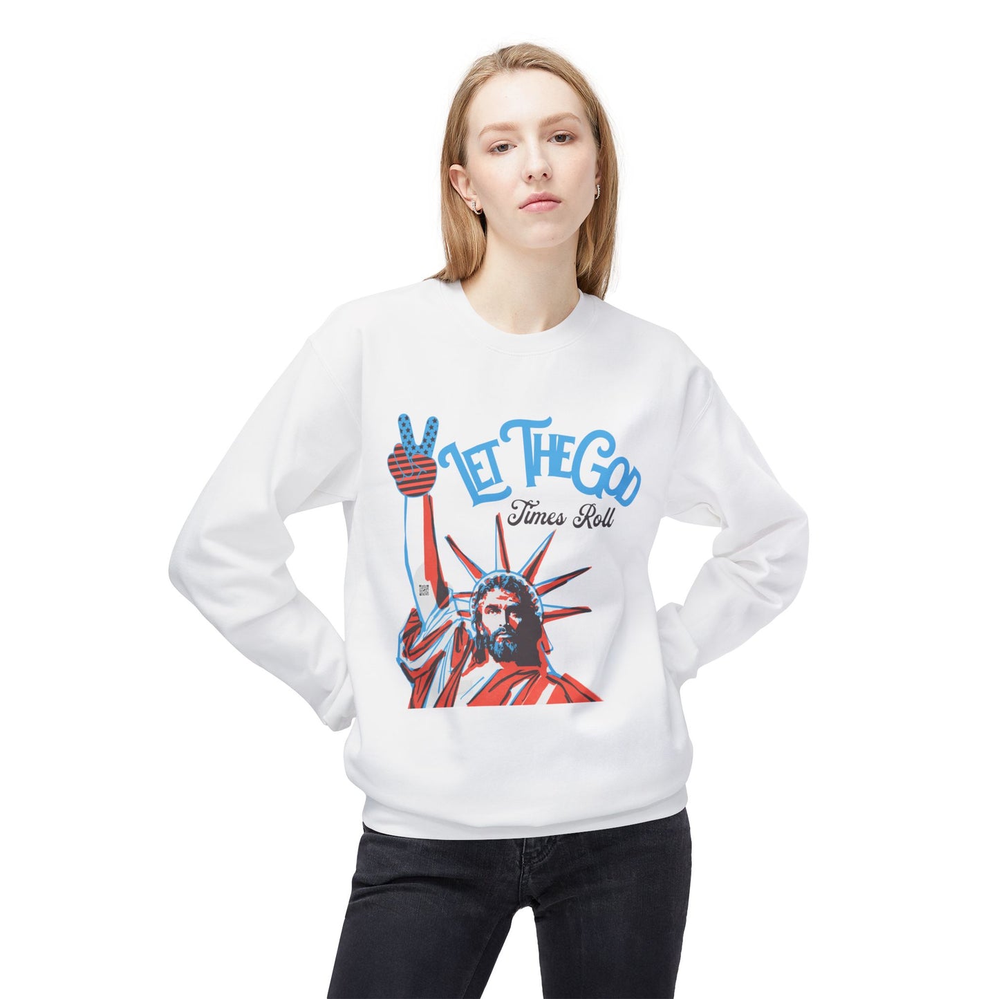 LET THE GOD TIMES ROLL SWEATSHIRT