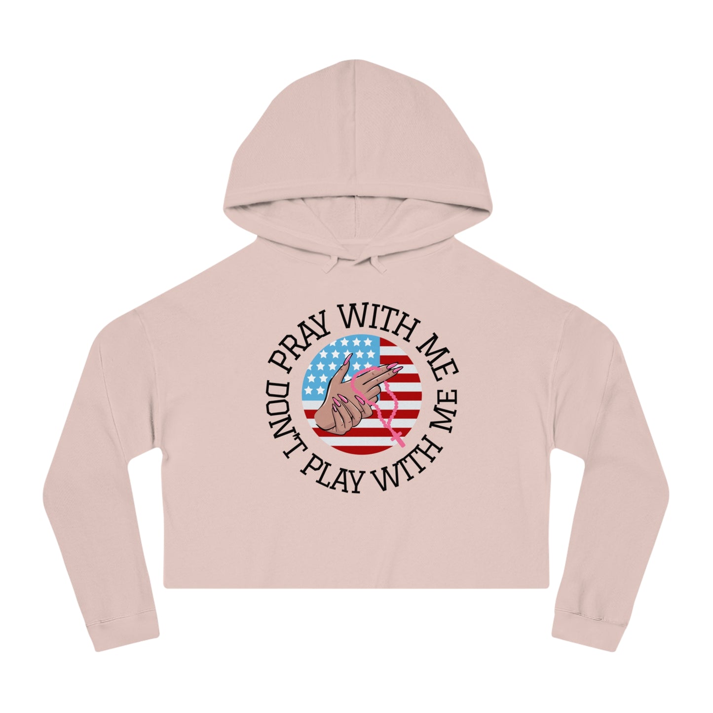 PRAY DON'T PLAY CROP HOODIE