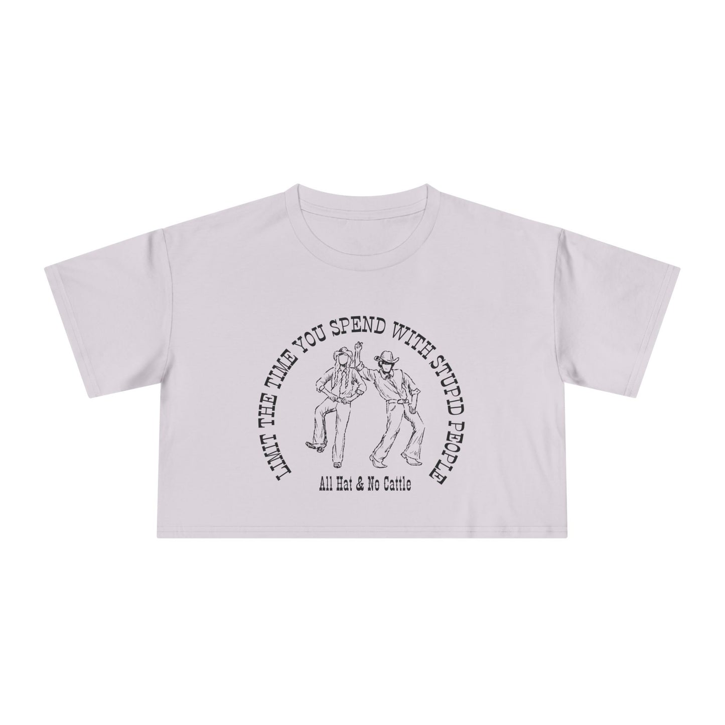 ALL HAT NO CATTLE CROP TEE