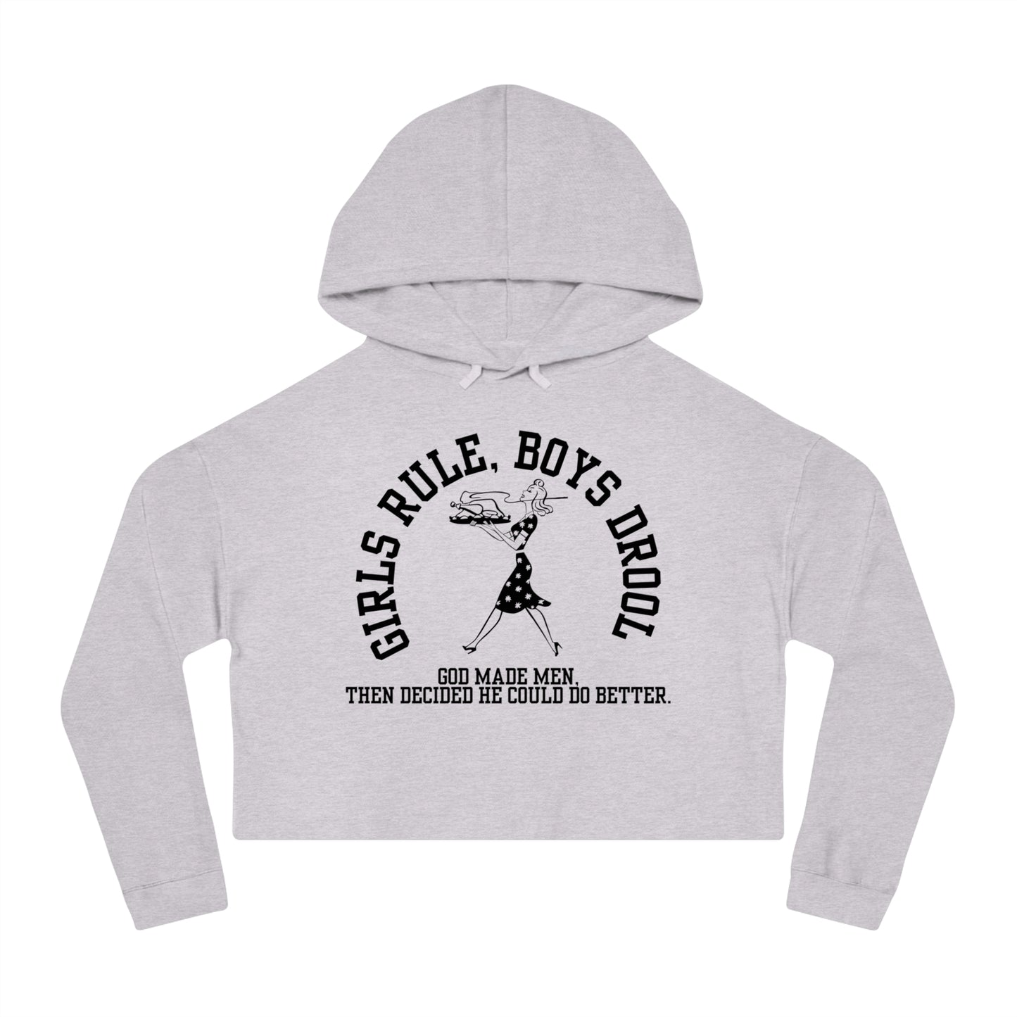 GIRLS RULE BOYS DROOL CROP HOODIE