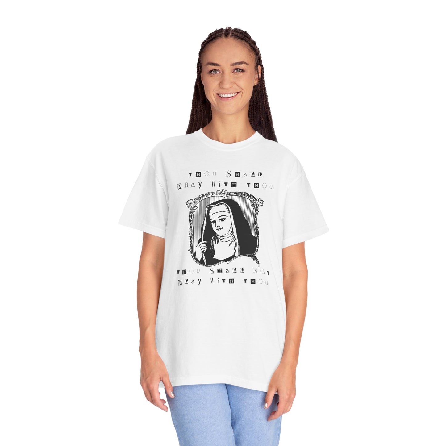 THOU SHALL PRAY THOU SHALL NOT PLAY TEE