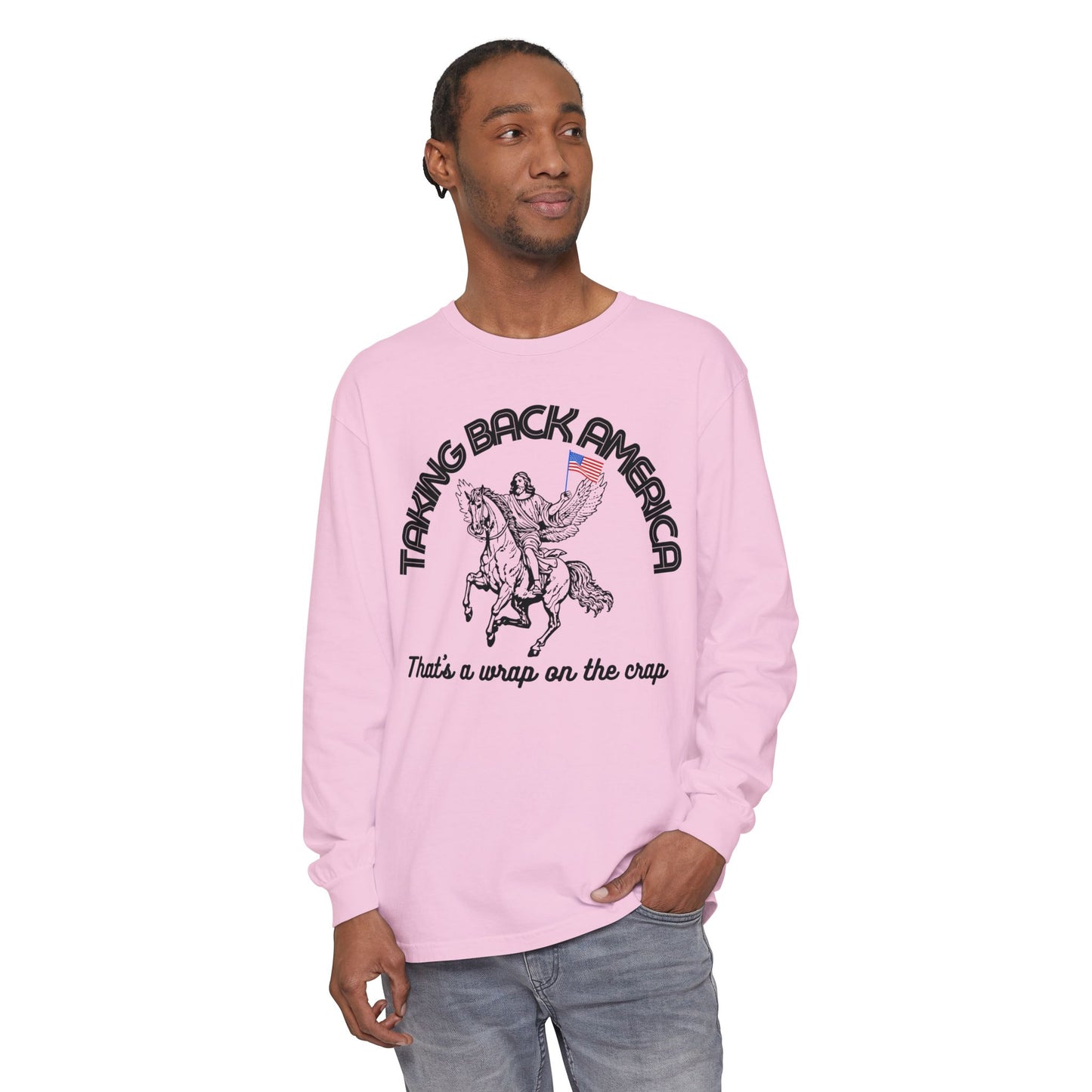 TAKING BACK AMERICA LONGSLEEVE TEE
