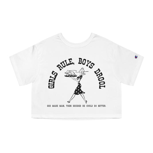 GIRLS RULE BOYS DROOL CROP TEE