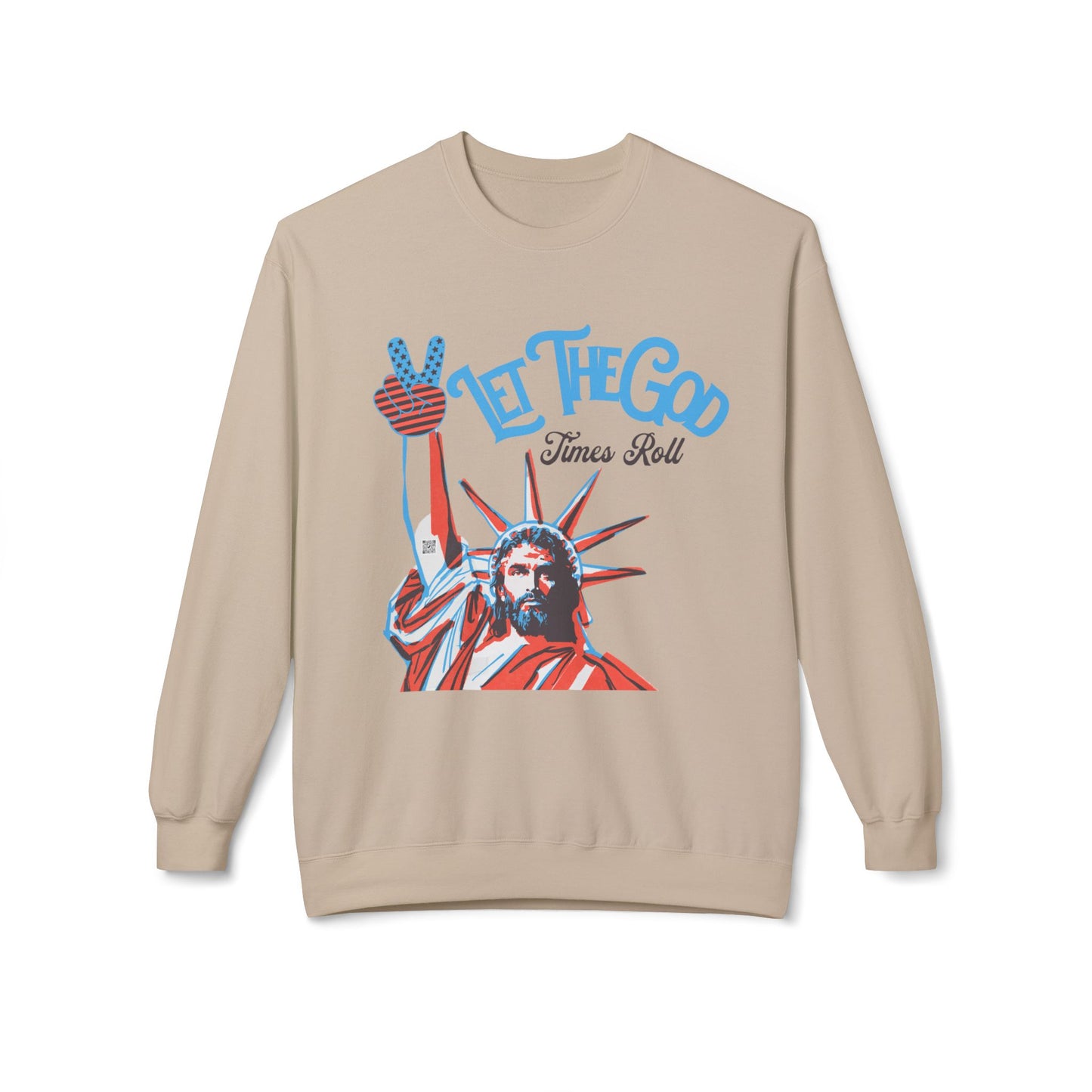 LET THE GOD TIMES ROLL SWEATSHIRT