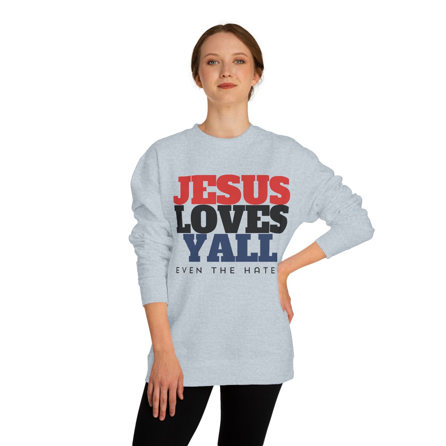 JESUS LOVES YALL SWEATSHIRT