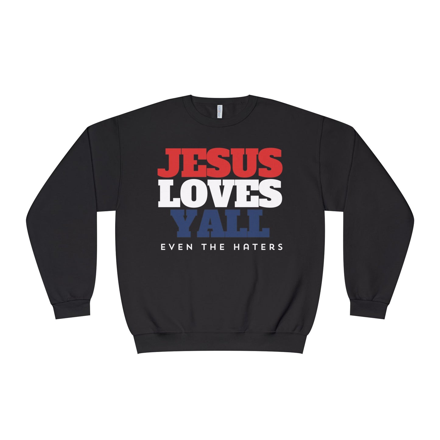 JESUS LOVES YALL SWEATSHIRT