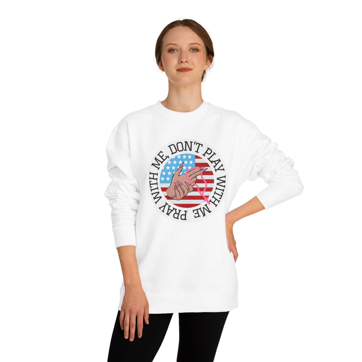 PRAY DONT PLAY SWEATSHIRT