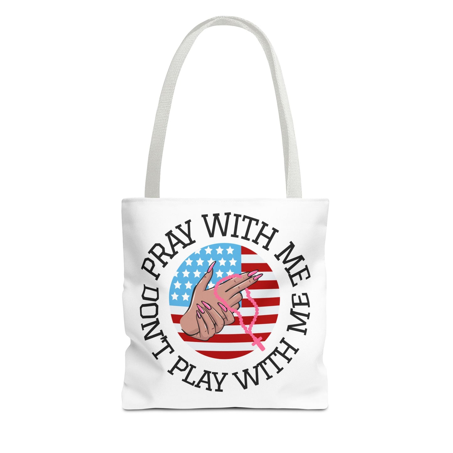 PRAY DONT PLAY TOTE