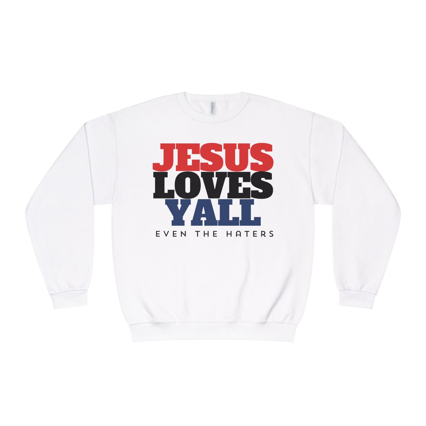 JESUS LOVES YALL SWEATSHIRT