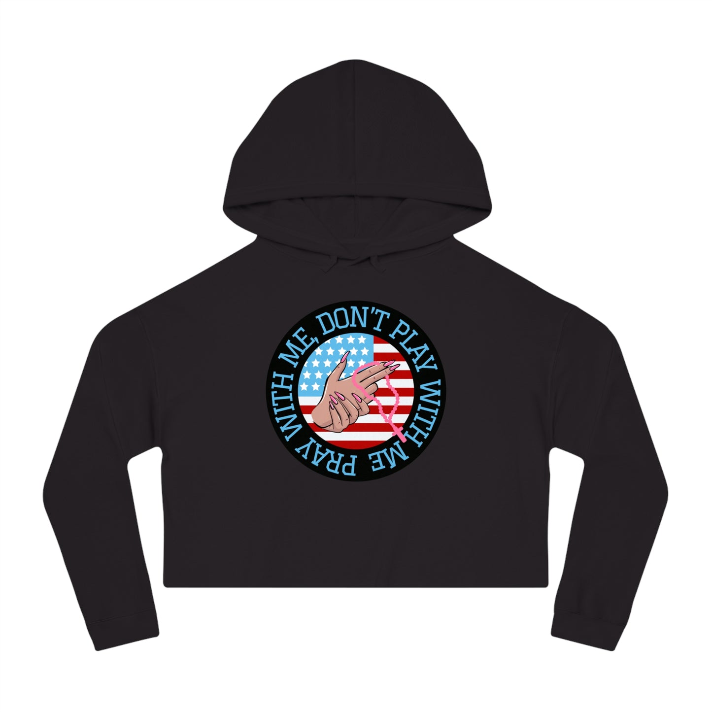 PRAY DON'T PLAY CROP HOODIE