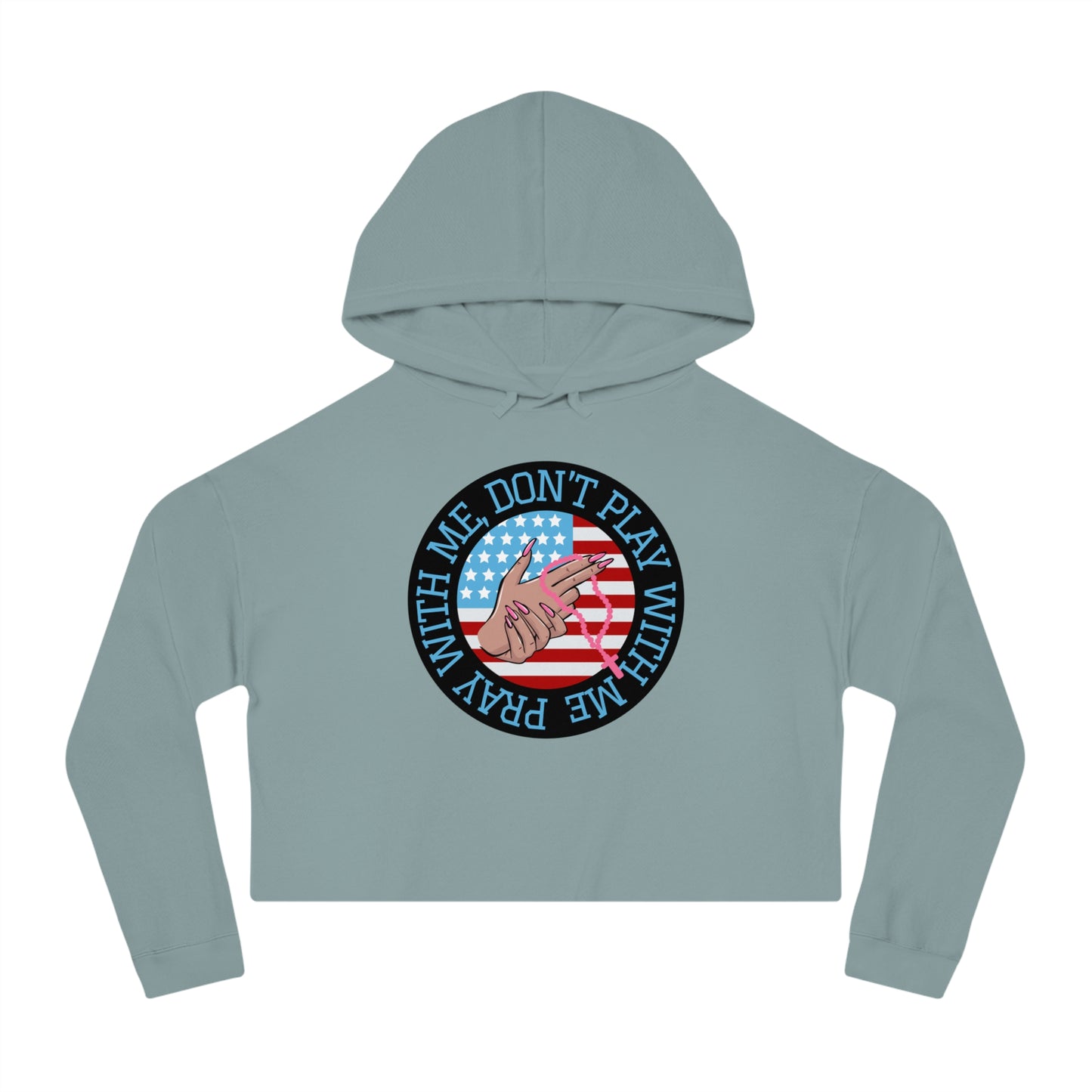 PRAY DON'T PLAY CROP HOODIE
