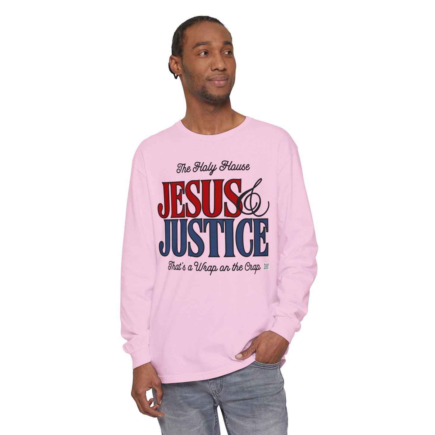 JESUS AND JUSTICE LONGSLEEVE TEE