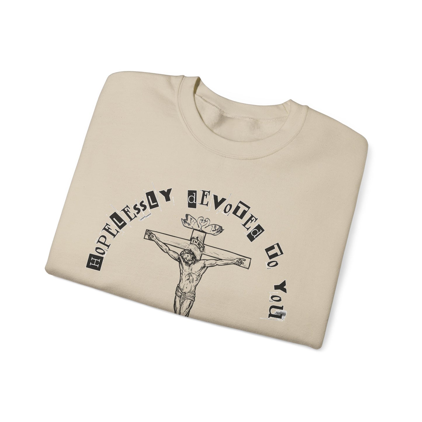 HOPELESSLY DEVOTED TO YOU SWEATSHIRT