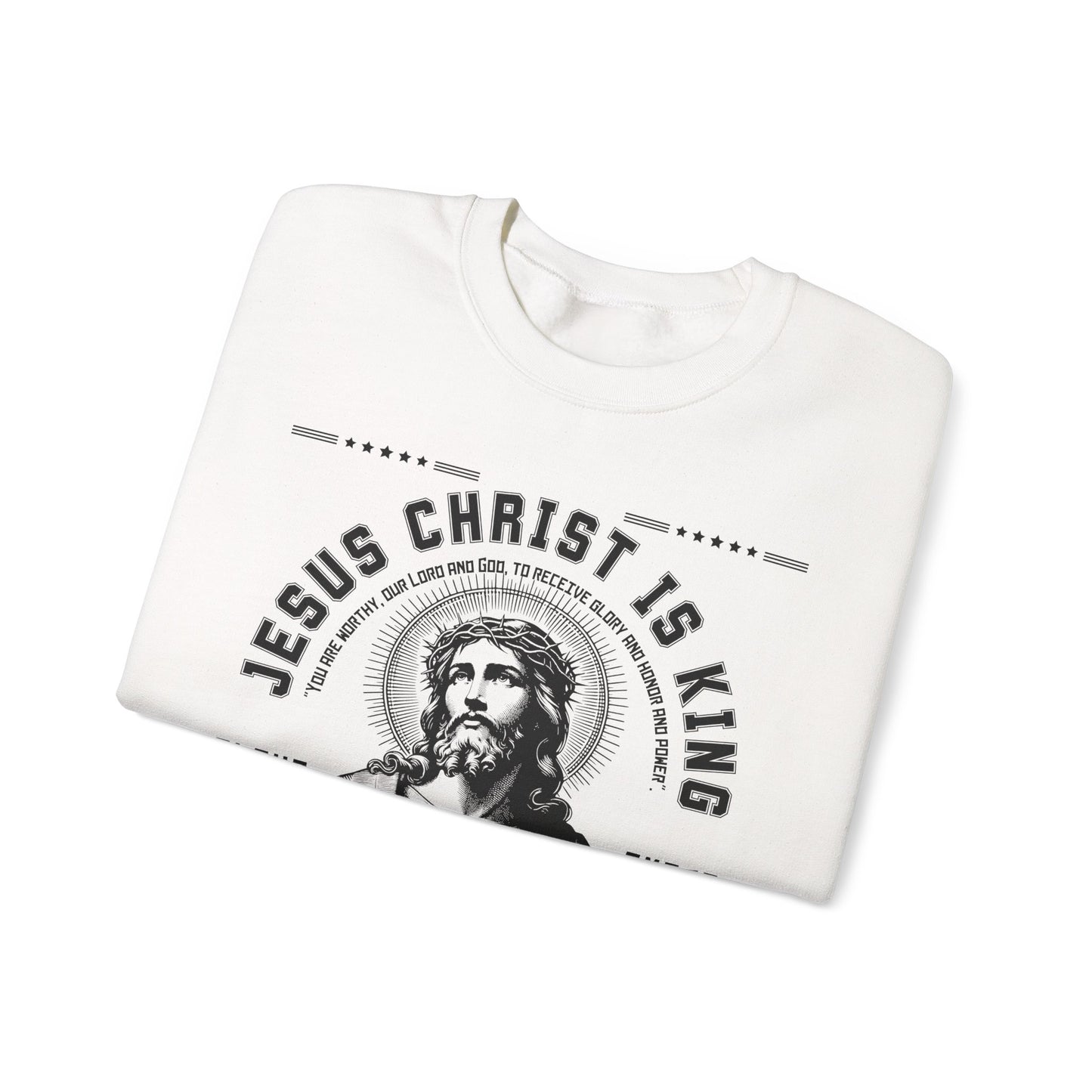CHRIST IS KING SWEATSHIRT