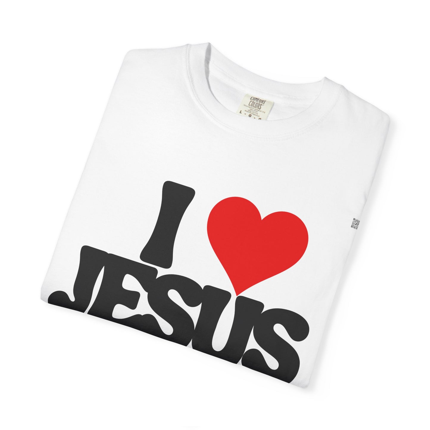 I LOVE JESUS TEE