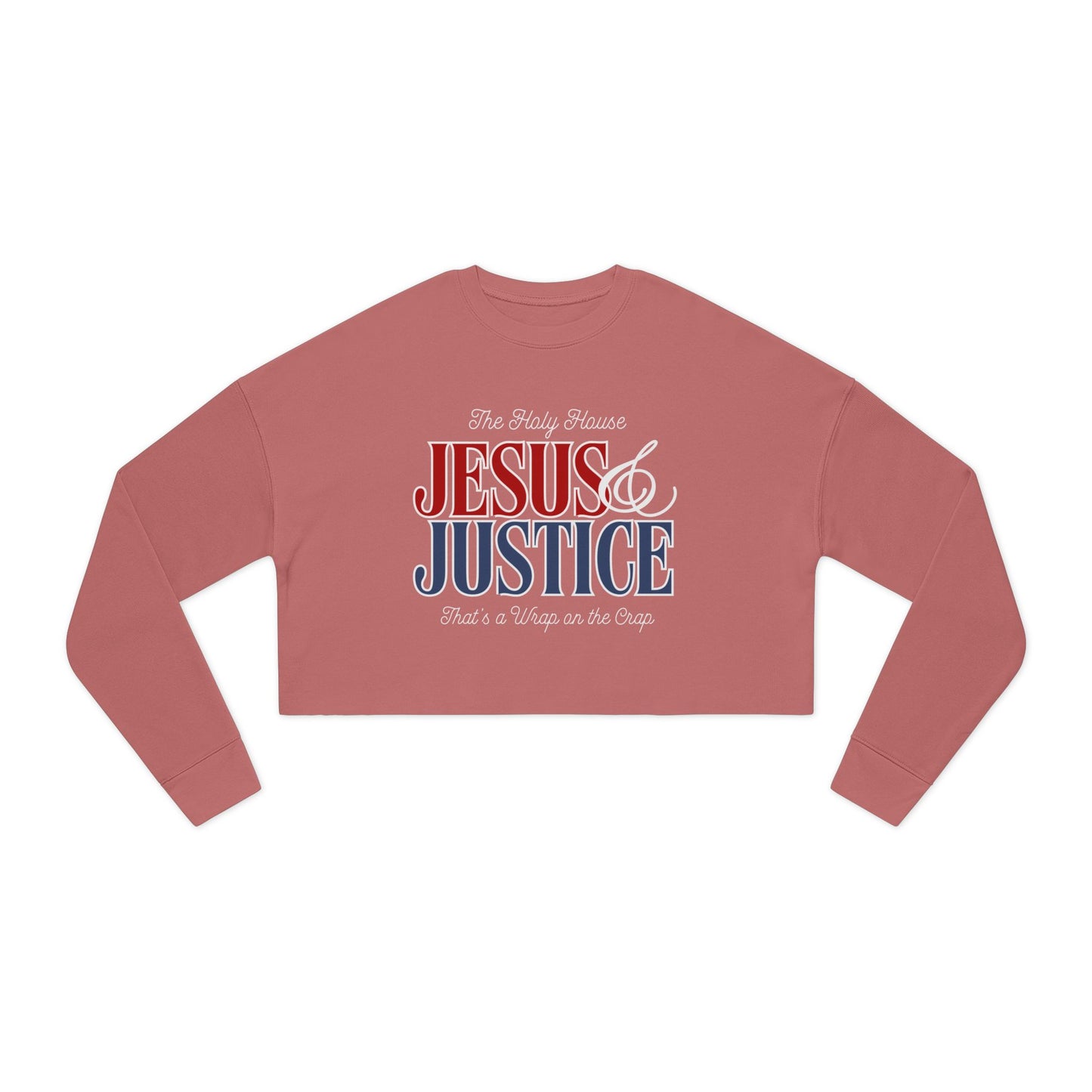 JESUS AND JUSTICE CROP SWEATSHIRT