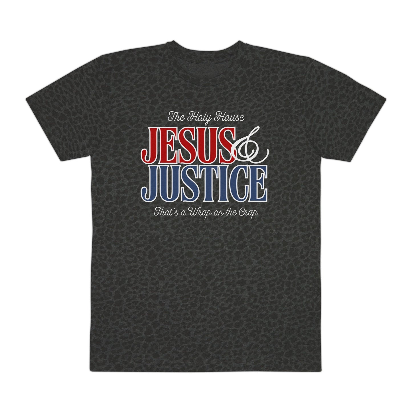 JESUS AND JUSTICE PATTERN TEE