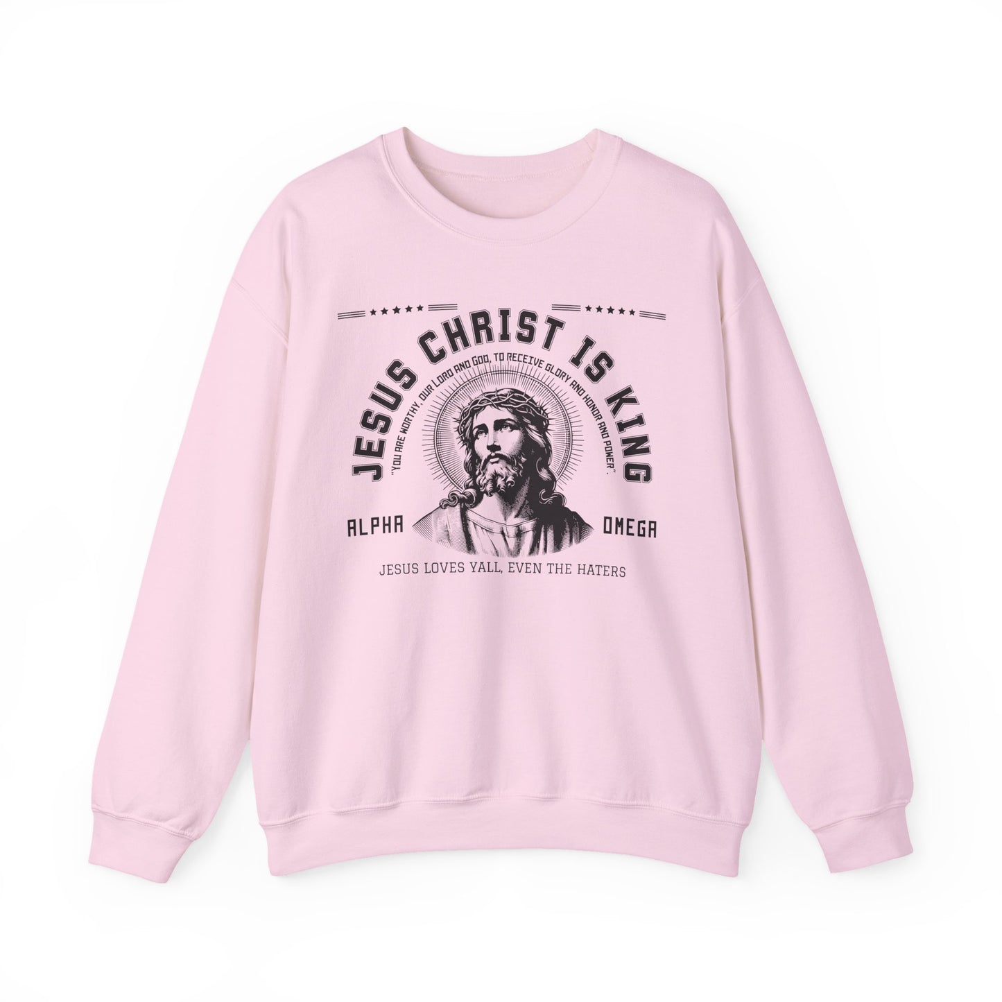 CHRIST IS KING SWEATSHIRT