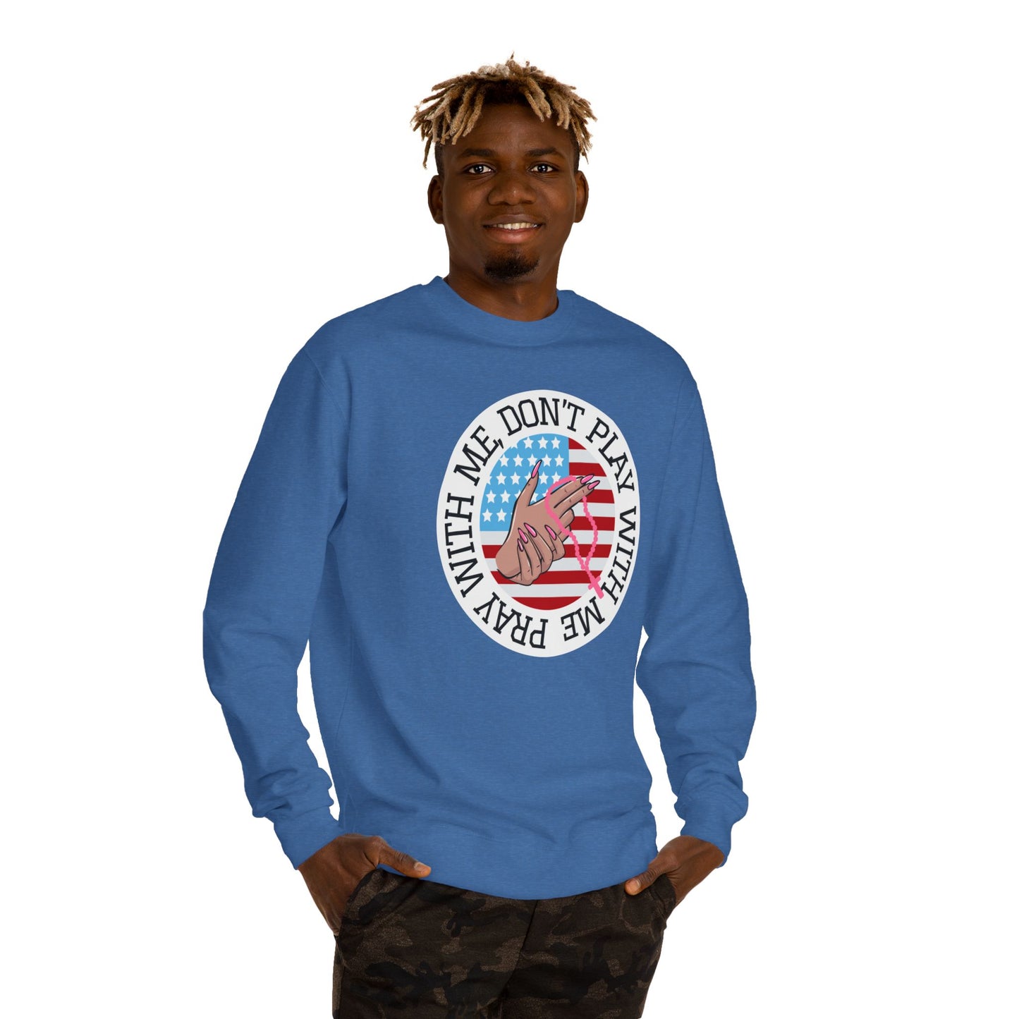 PRAY DONT PLAY SWEATSHIRT