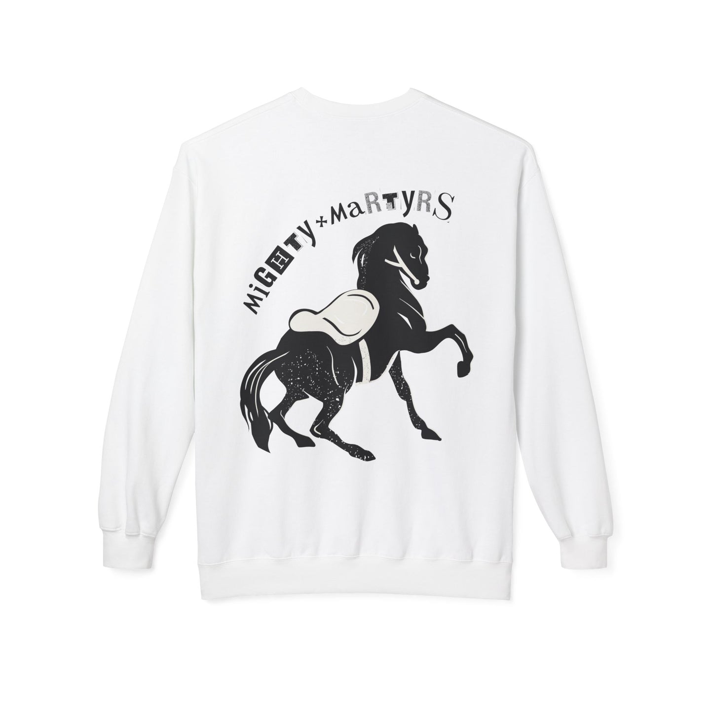MISERABLY HAPPY MIGHTY MARTYR SWEATSHIRT