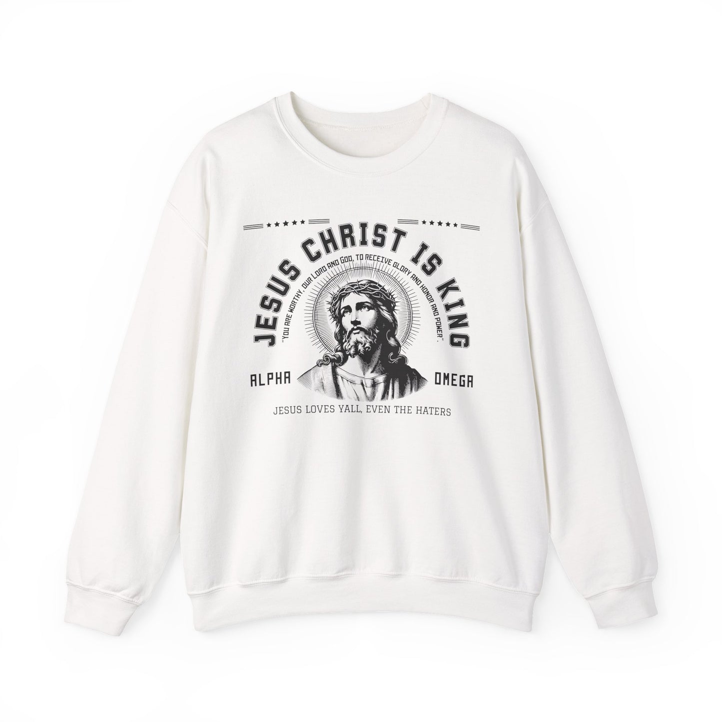CHRIST IS KING SWEATSHIRT