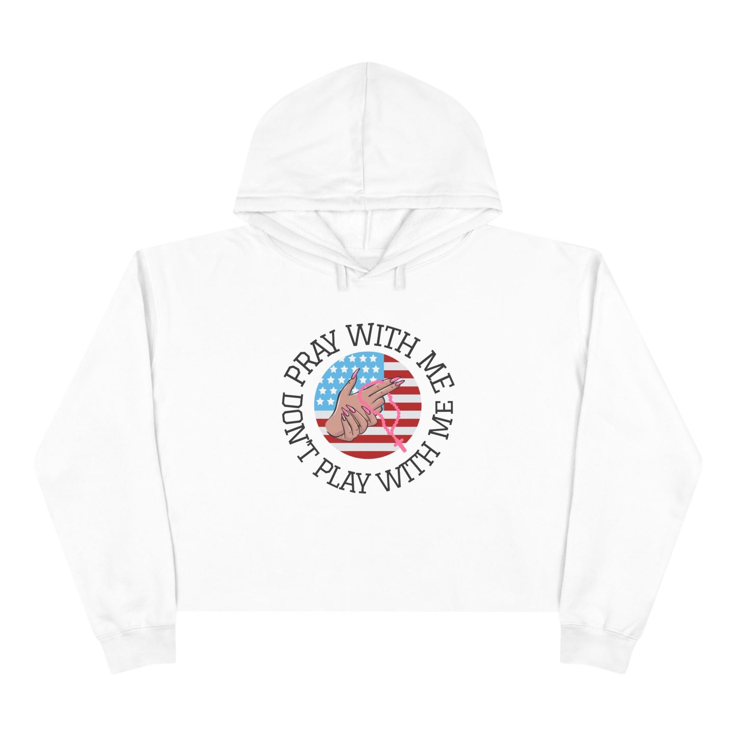 PRAY DON'T PLAY CROP HOODIE