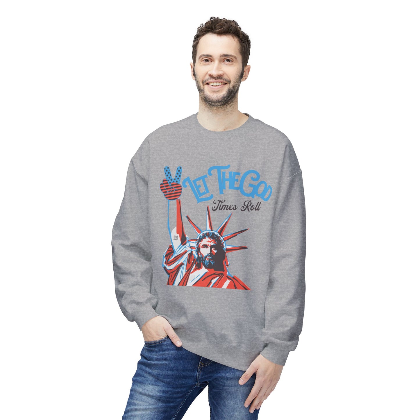 LET THE GOD TIMES ROLL SWEATSHIRT