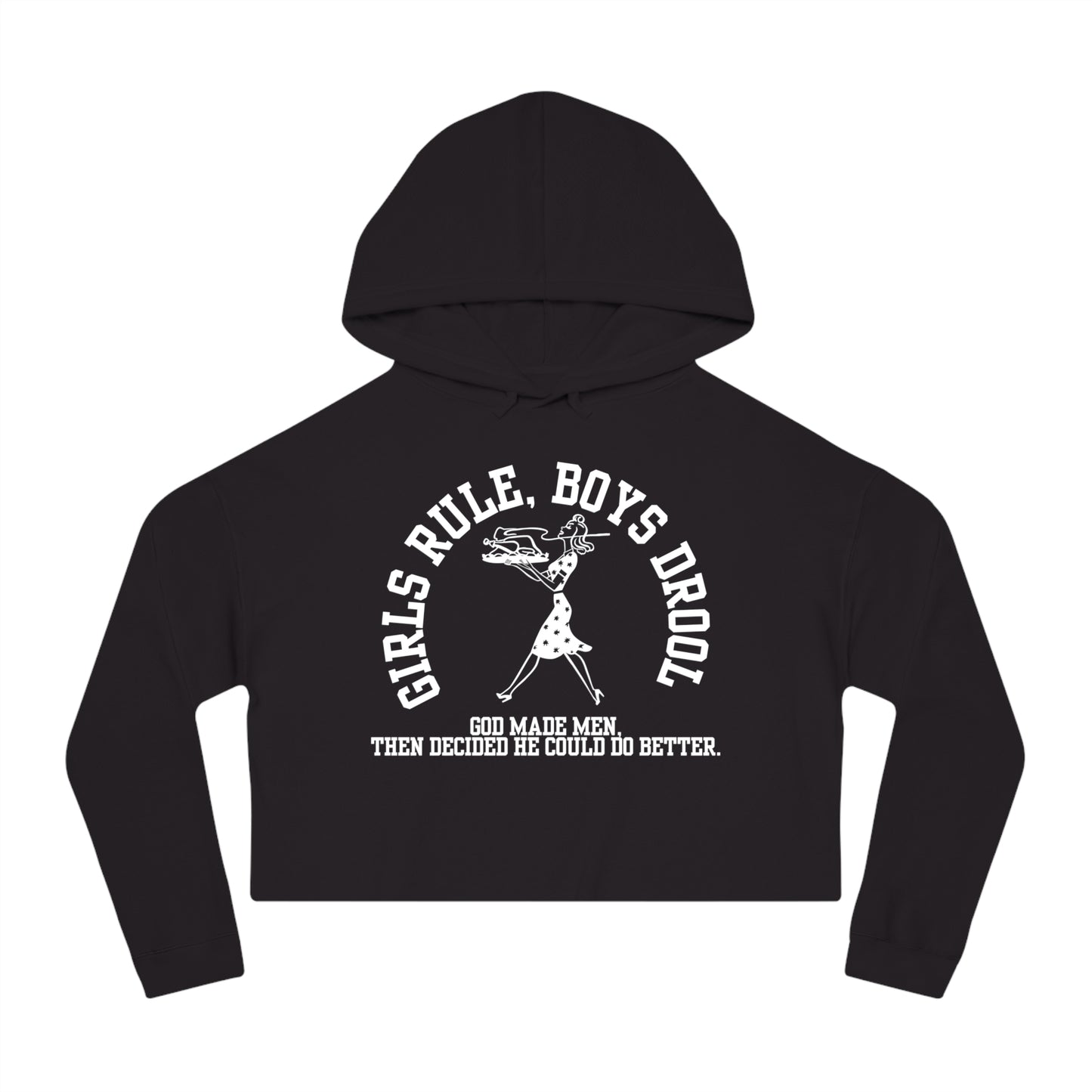 GIRLS RULE BOYS DROOL CROP HOODIE