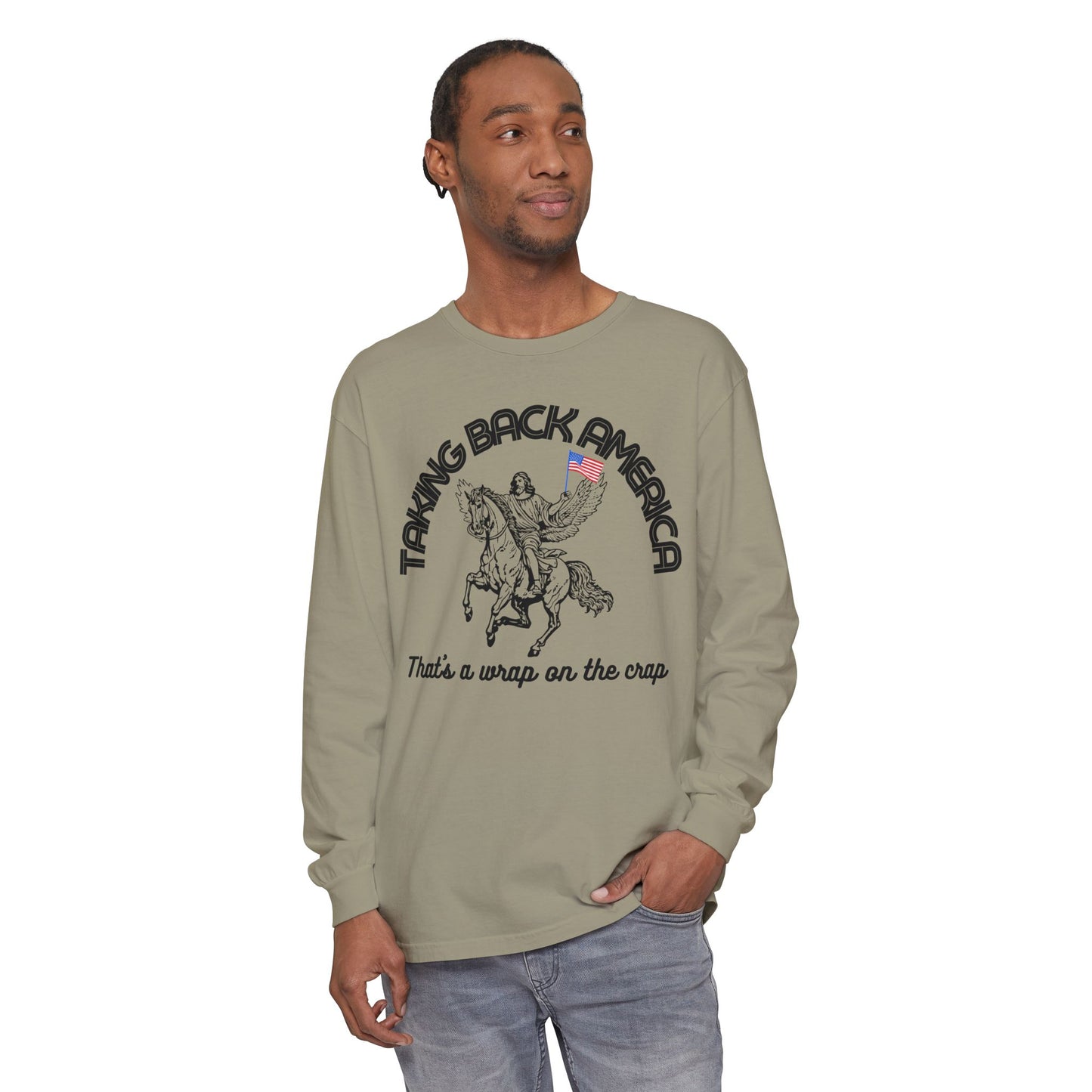 TAKING BACK AMERICA LONGSLEEVE TEE