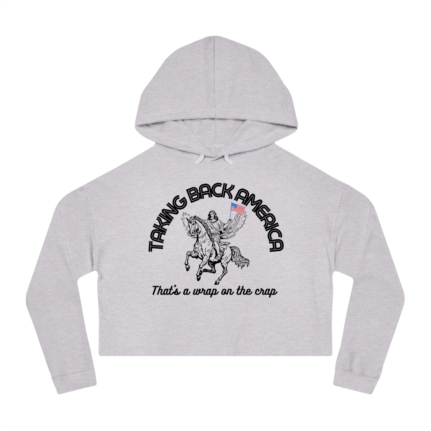 TAKING BACK AMERICA CROP HOODIE