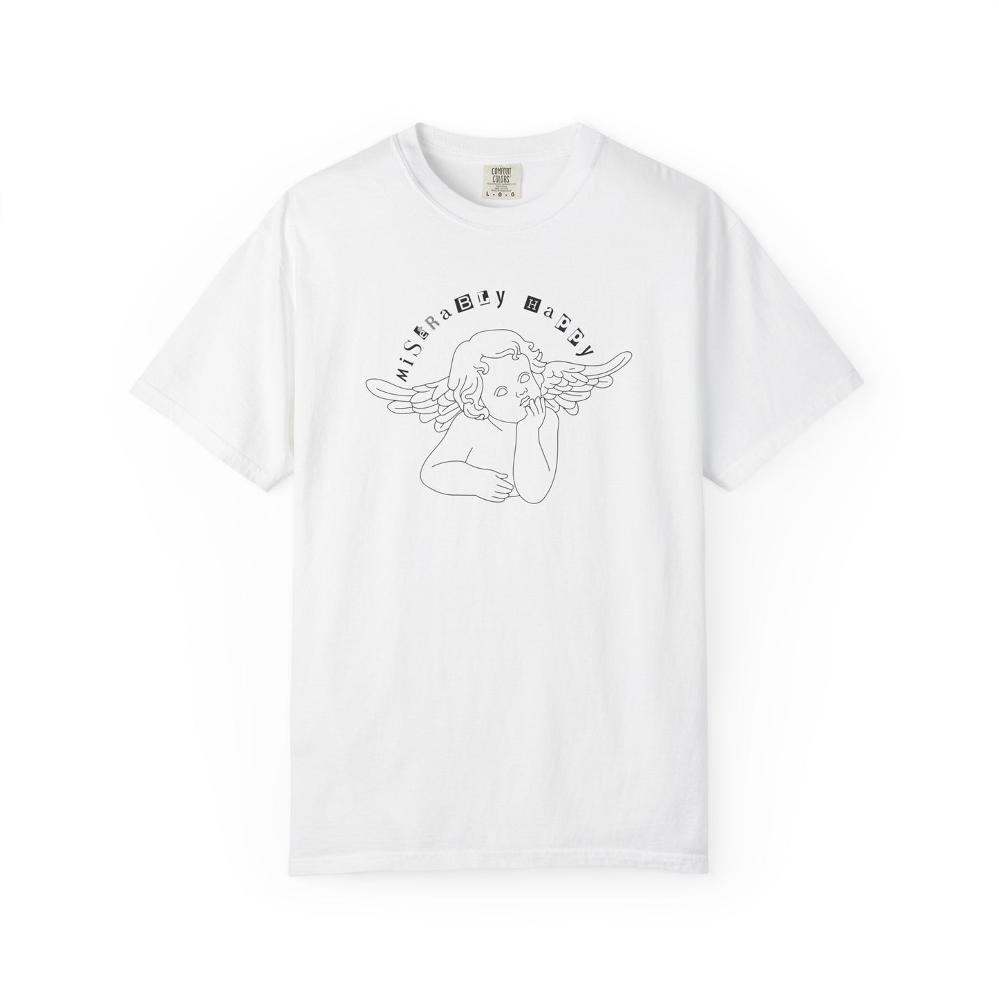 MISERABLY HAPPY TEE