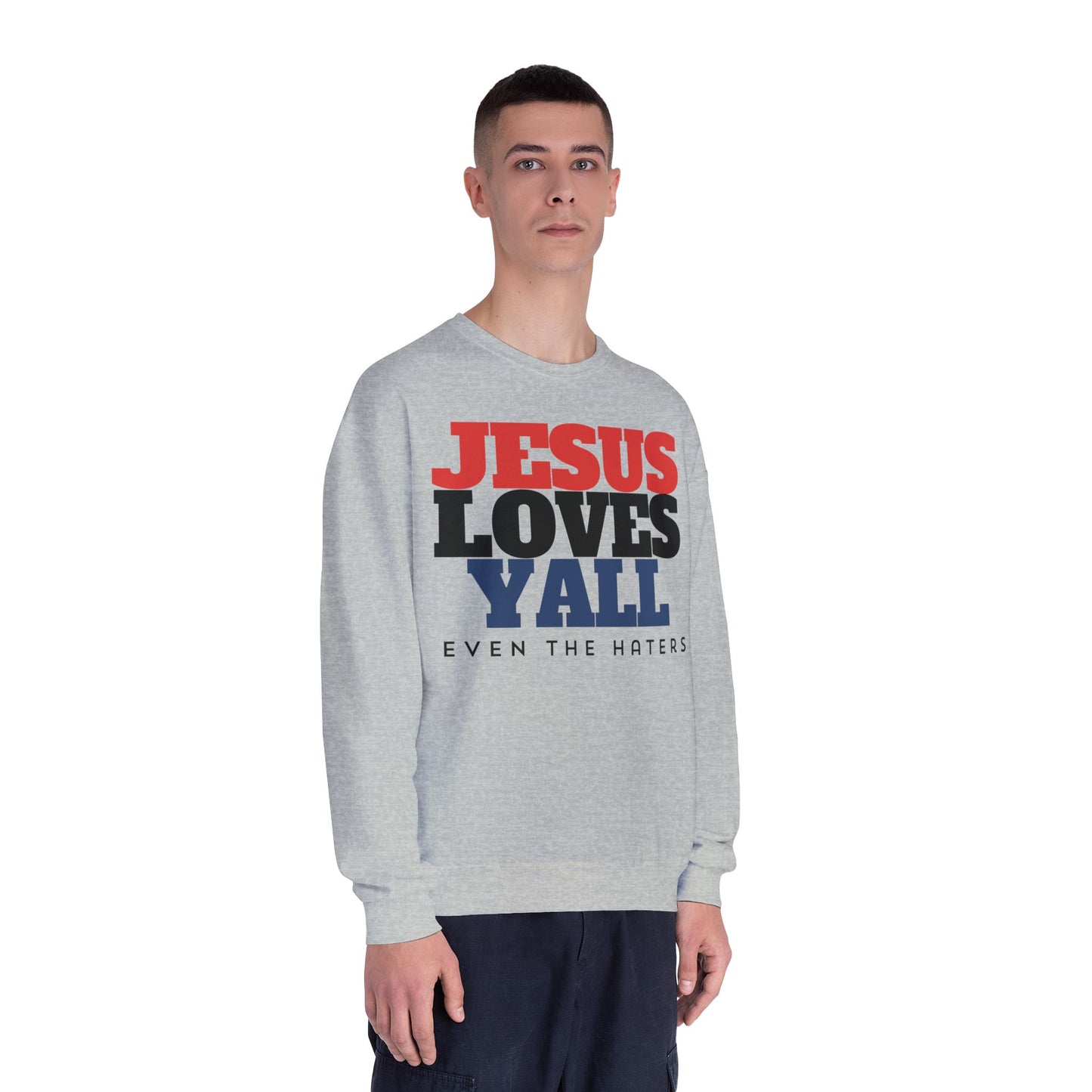 JESUS LOVES YALL SWEATSHIRT
