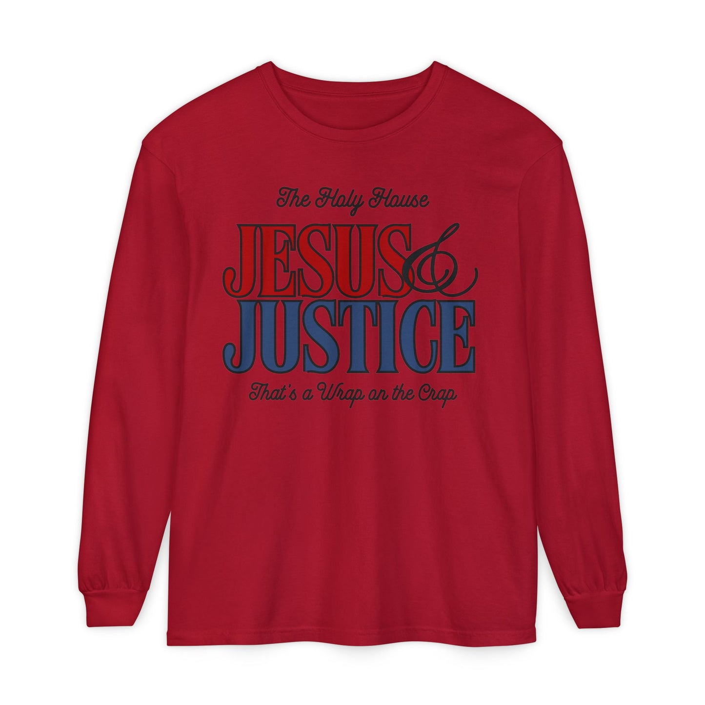 JESUS & JUSTICE LONGSLEEVE TEE