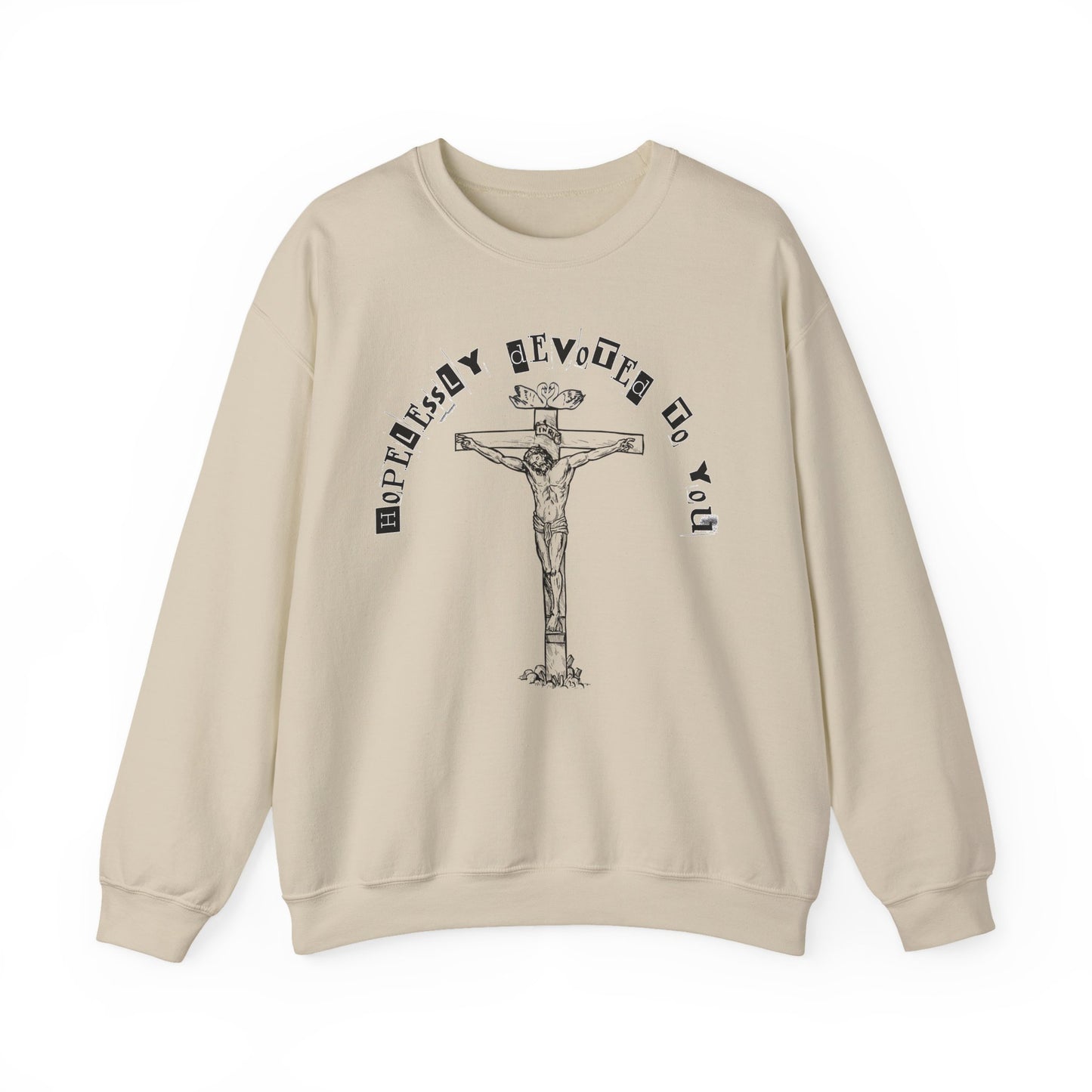 HOPELESSLY DEVOTED TO YOU SWEATSHIRT