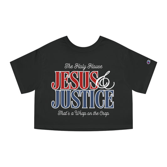 JESUS & JUSTICE CROP TEE