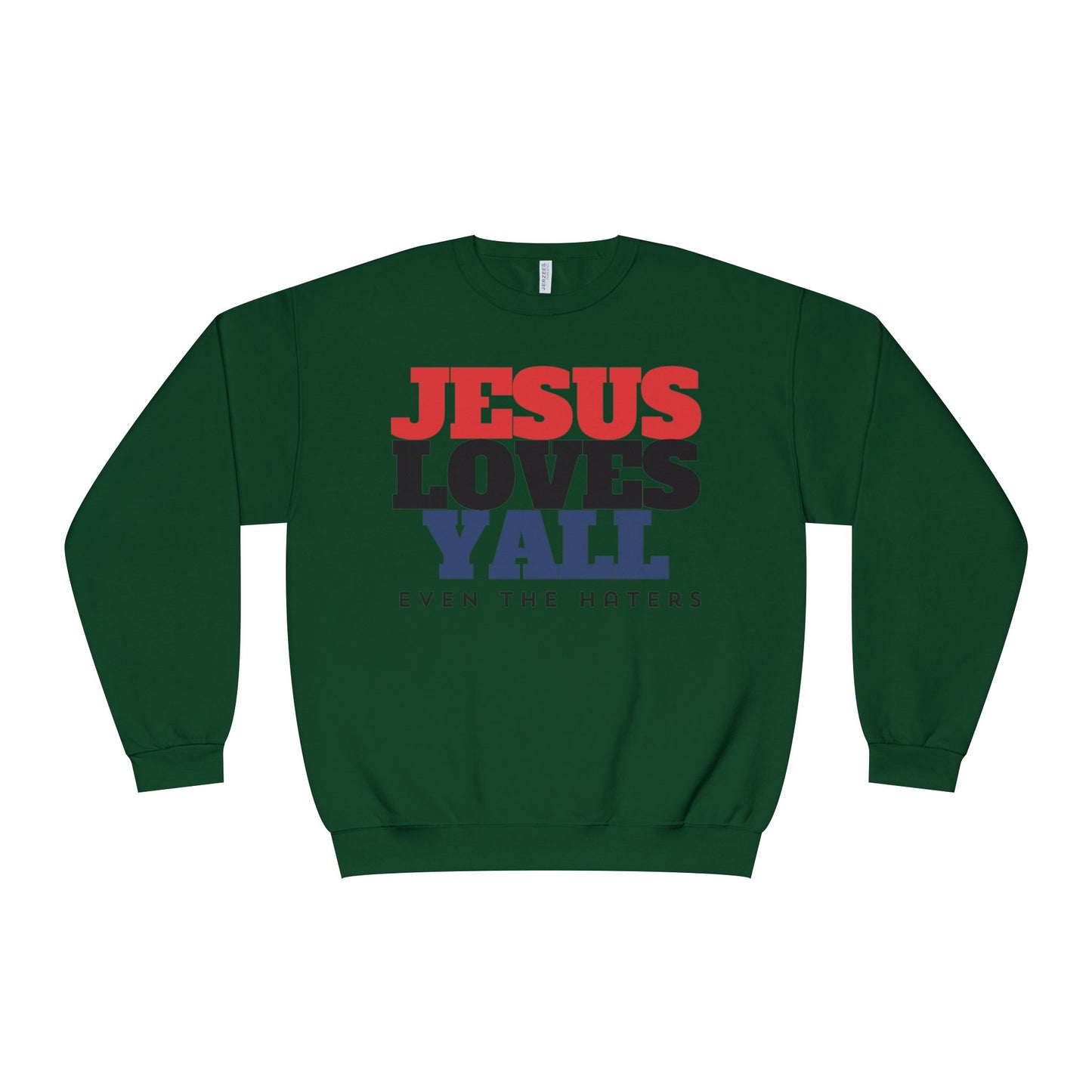 JESUS LOVES YALL SWEATSHIRT