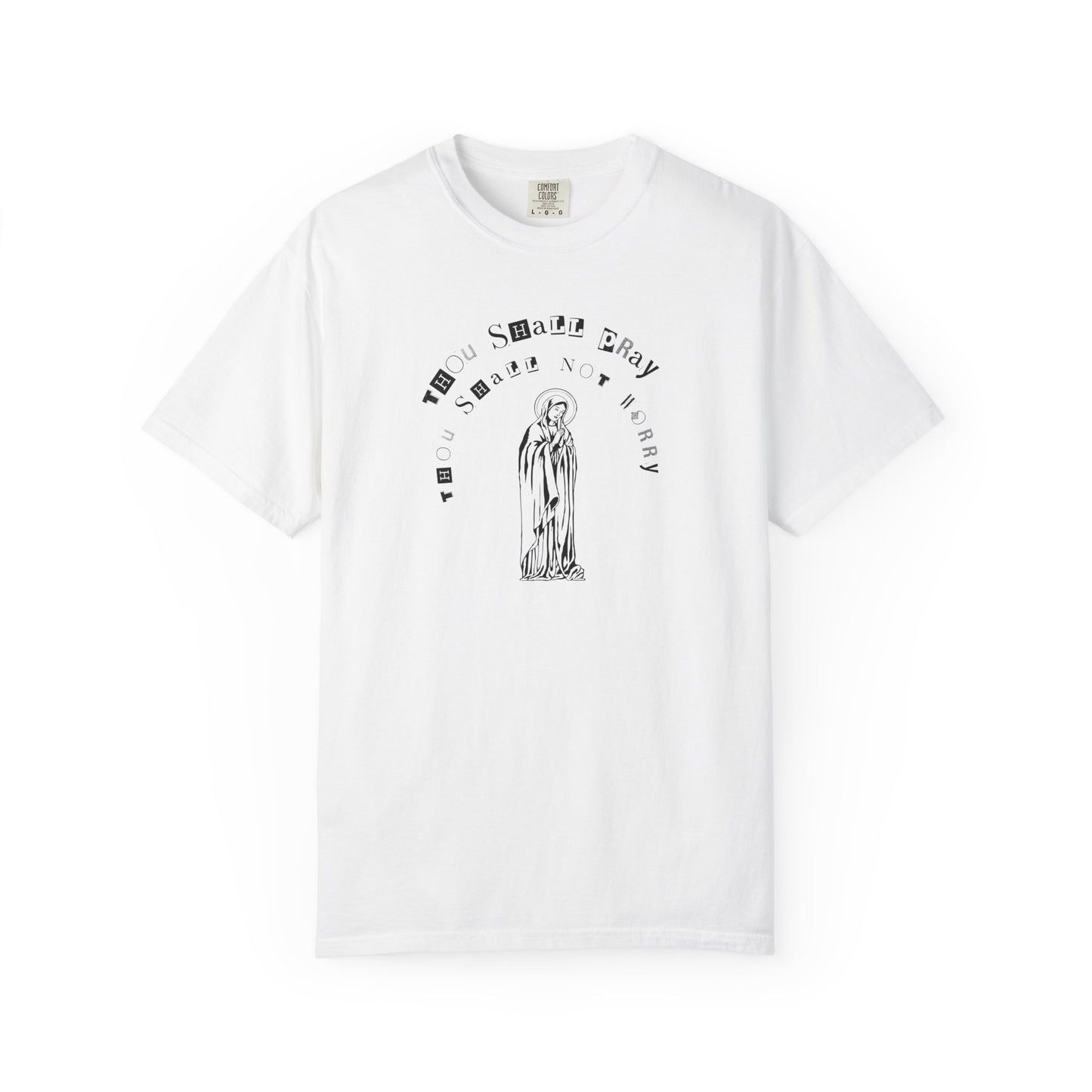 THOU SHALL PRAY TEE