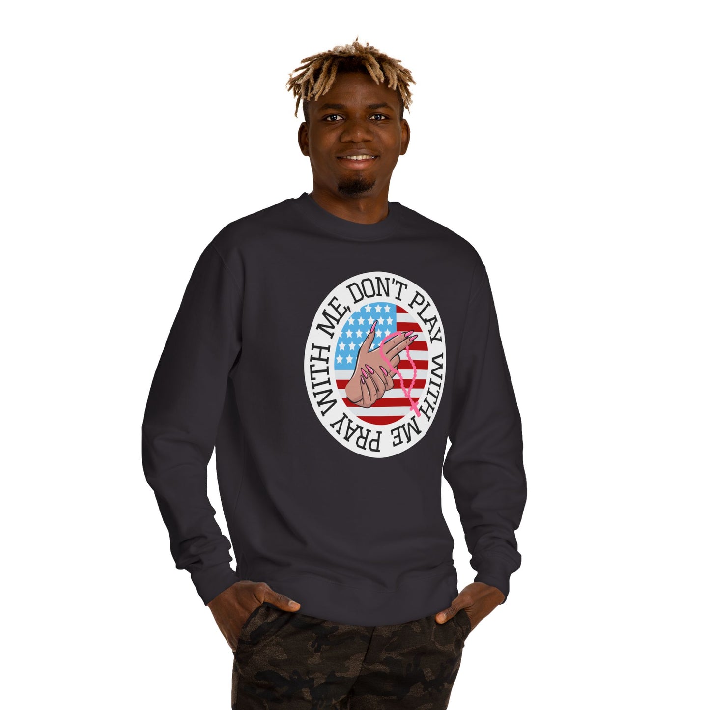 PRAY DONT PLAY SWEATSHIRT