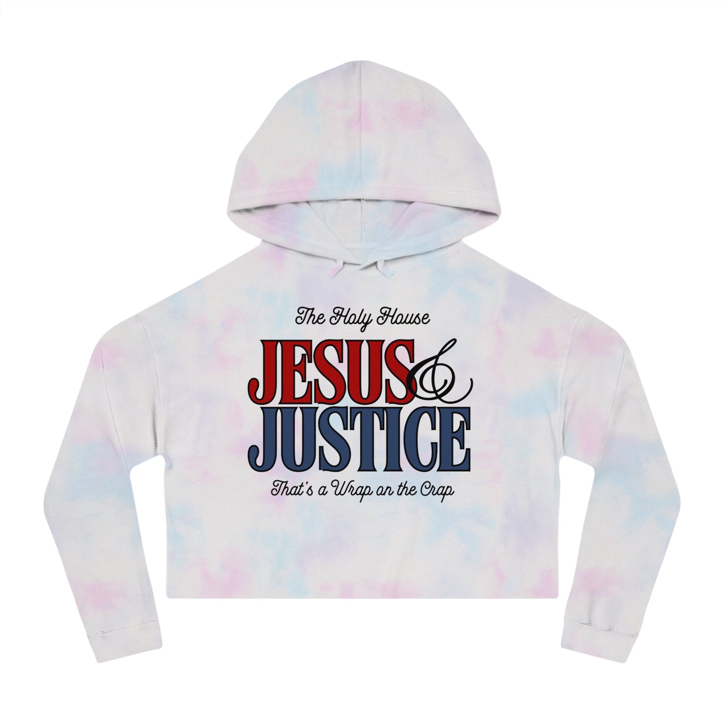 JESUS AND JUSTICE CROP HOODIE
