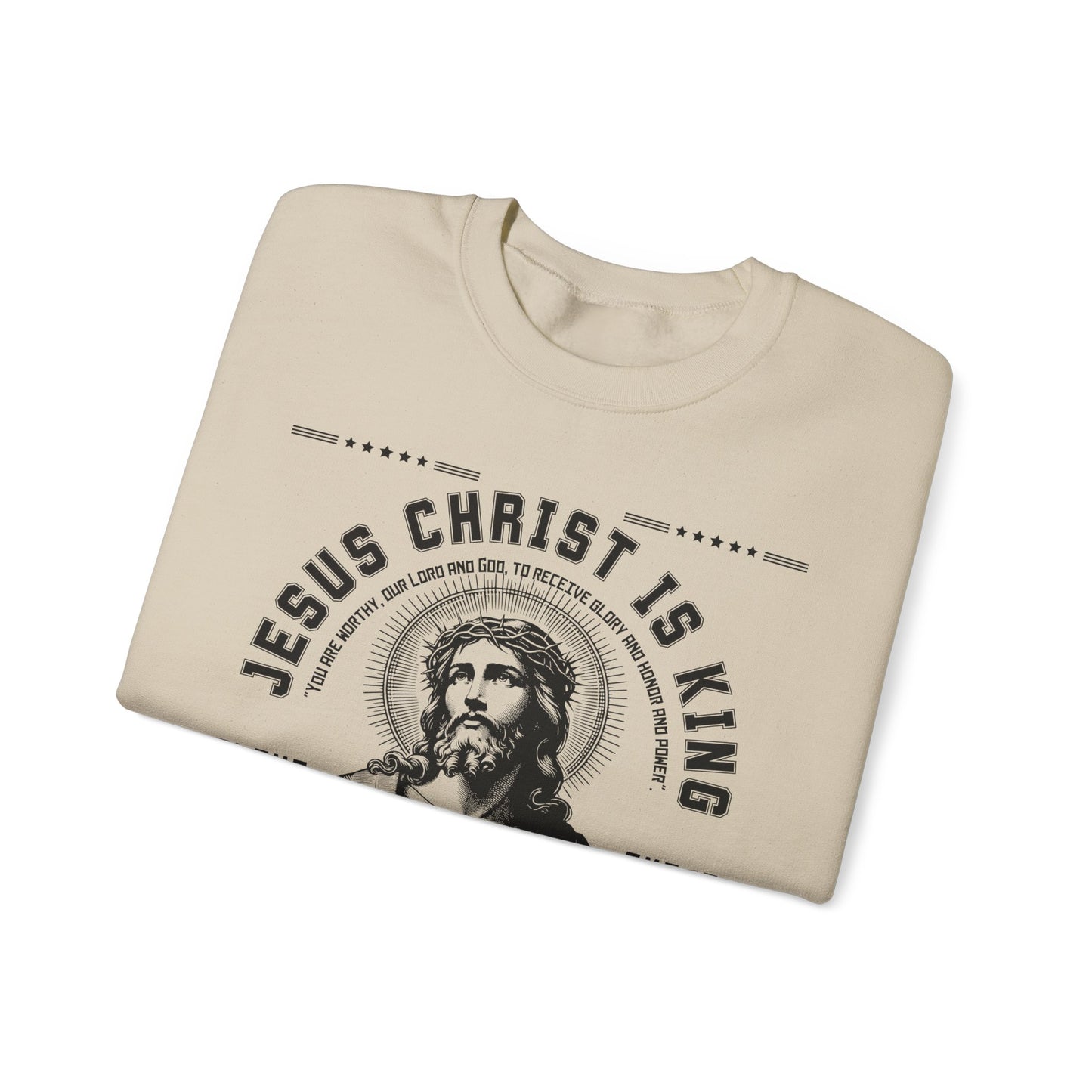 CHRIST IS KING SWEATSHIRT