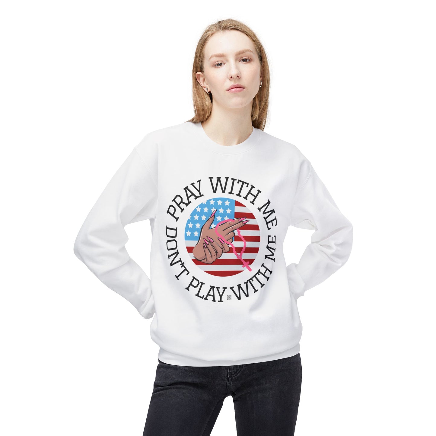 PRAY DON'T PLAY SWEATSHIRT