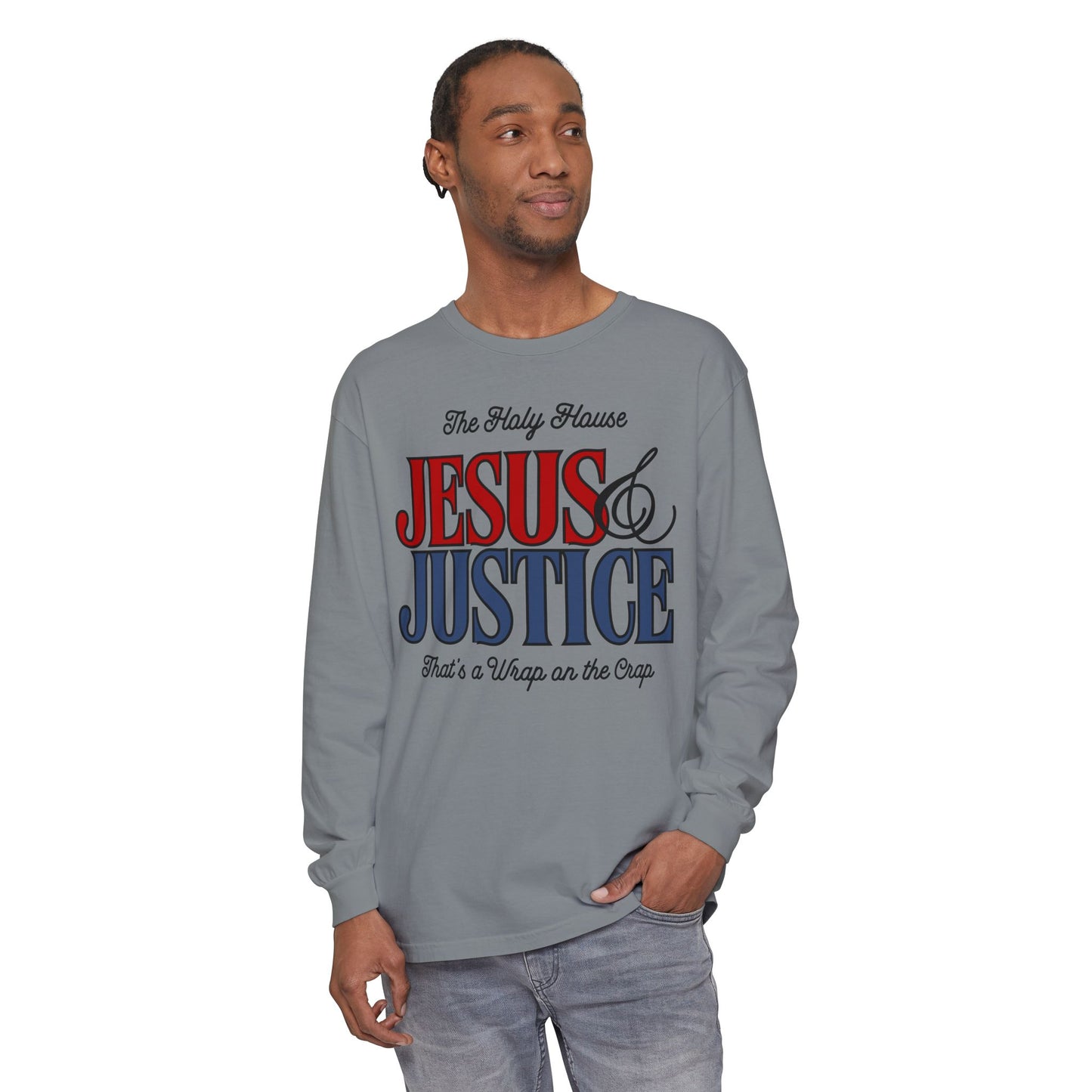 JESUS & JUSTICE LONGSLEEVE TEE