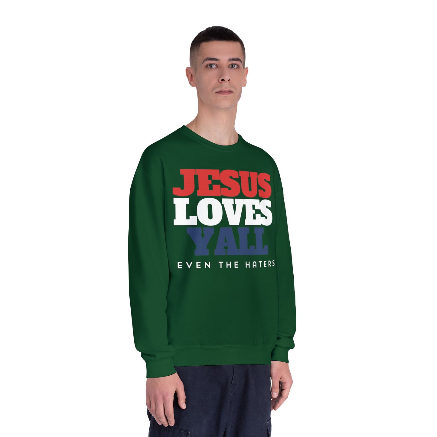 JESUS LOVES YALL SWEATSHIRT